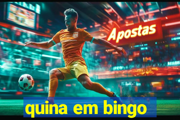 quina em bingo